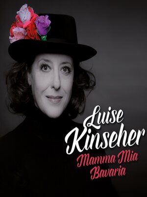 cover image of Luise Kinseher, Mamma Mia Bavaria